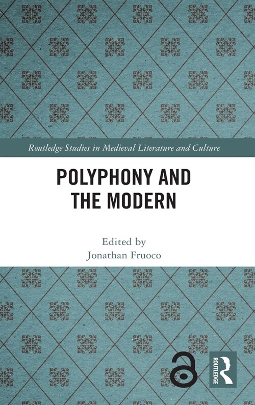 Polyphony and the Modern (Hardcover, 1)