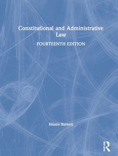 Constitutional and Administrative Law (Hardcover, 14 ed)