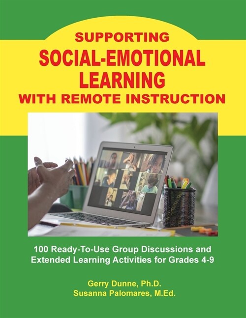 Supporting SOCIAL-EMOTIONAL LEARNING With Remote Instruction (Paperback)