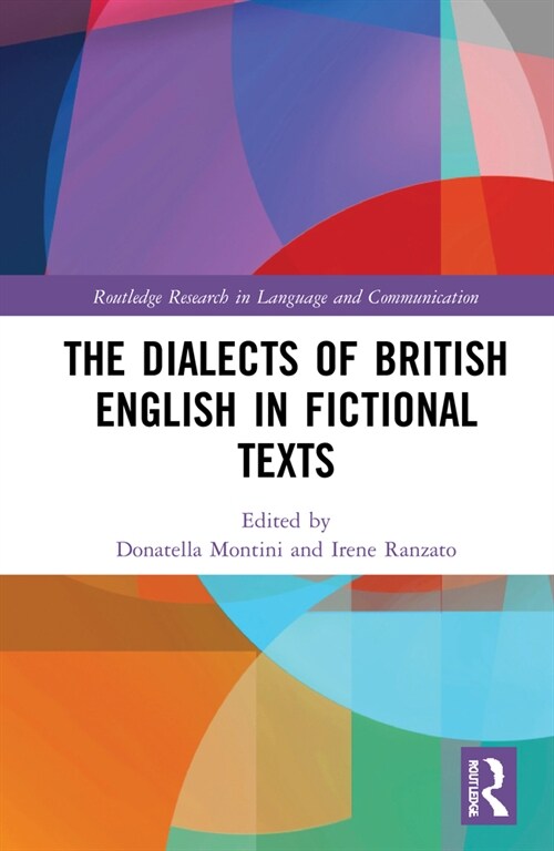 The Dialects of British English in Fictional Texts (Hardcover, 1)