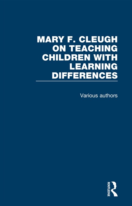 Mary F. Cleugh on Teaching Children with Learning Differences : 3 Volume Set (Multiple-component retail product)