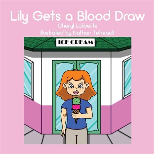 Lily Gets a Blood Draw (Paperback)