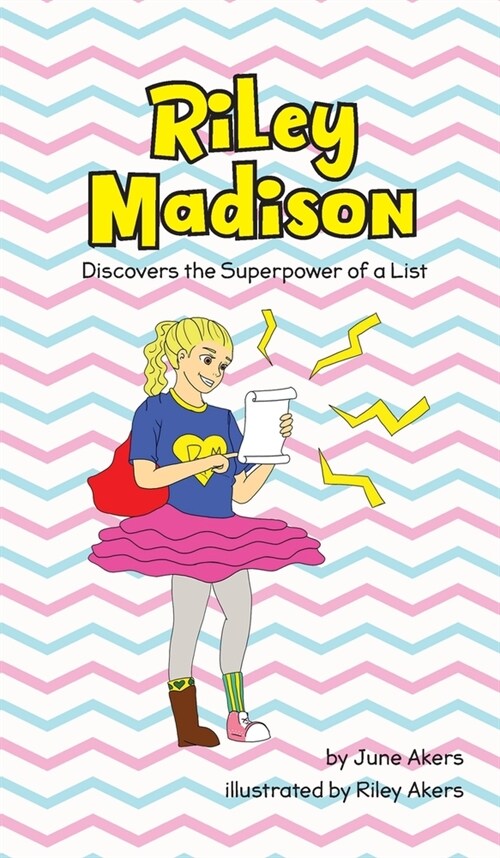 Riley Madison Discovers the Superpower of a List (Hardcover)