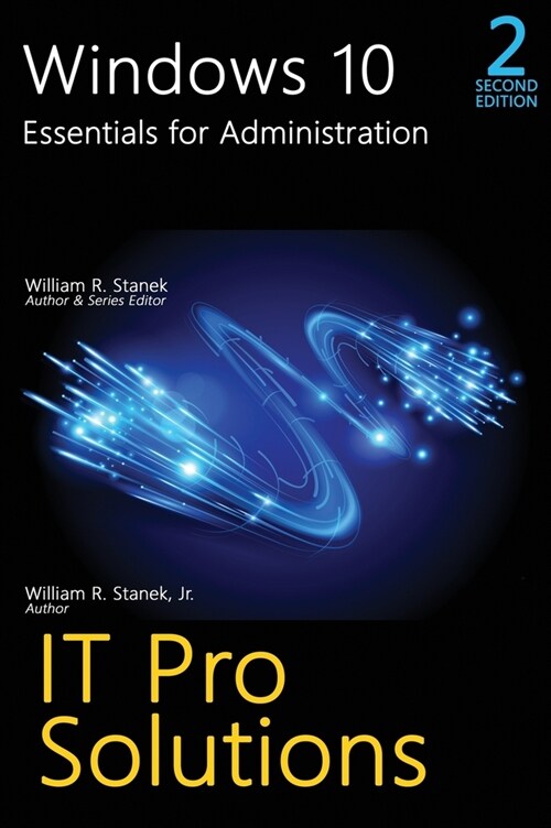 Windows 10, Essentials for Administration, Professional Reference, 2nd Edition (Hardcover, 2)