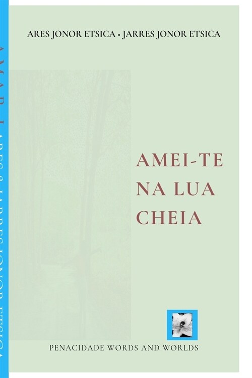 Amei-te na lua cheia (Paperback)