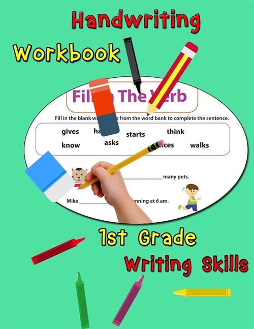 Handwriting Workbook - 1st Grade Writing Skills: Handwriting Practice Book for Kids to Master Letters, Words and Sentences (Paperback, Handwriting Wor)