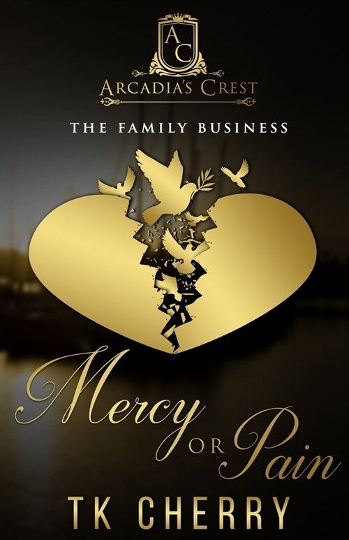 Mercy or Pain: The Family Business (Paperback)