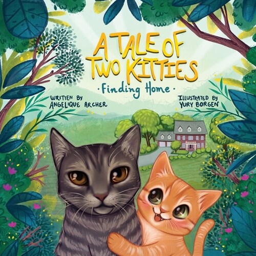 A Tale of Two Kitties: Finding Home (Paperback)