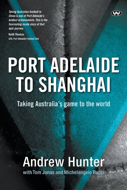 Port Adelaide to Shanghai (Paperback)