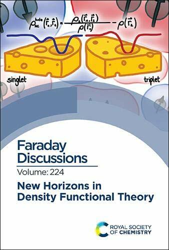 New Horizons in Density Functional Theory : Faraday Discussion 224 (Hardcover)