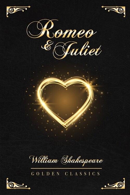 Romeo and Juliet: Deluxe Edition (Illustrated) (Paperback)