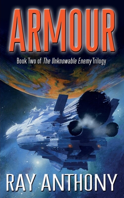 Armour: Book Two of The Unknowable Enemy Trilogy (Paperback)