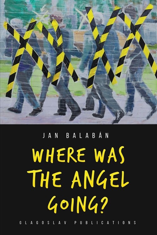 Where Was the Angel Going? (Paperback)