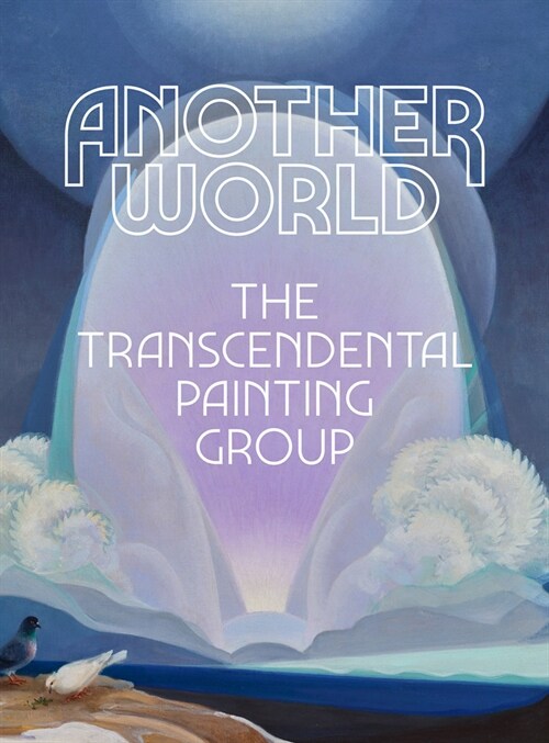 Another World: The Transcendental Painting Group (Hardcover)