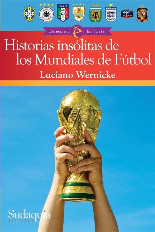 Historias ins?itas de los Mundiales de F?bol (Paperback)