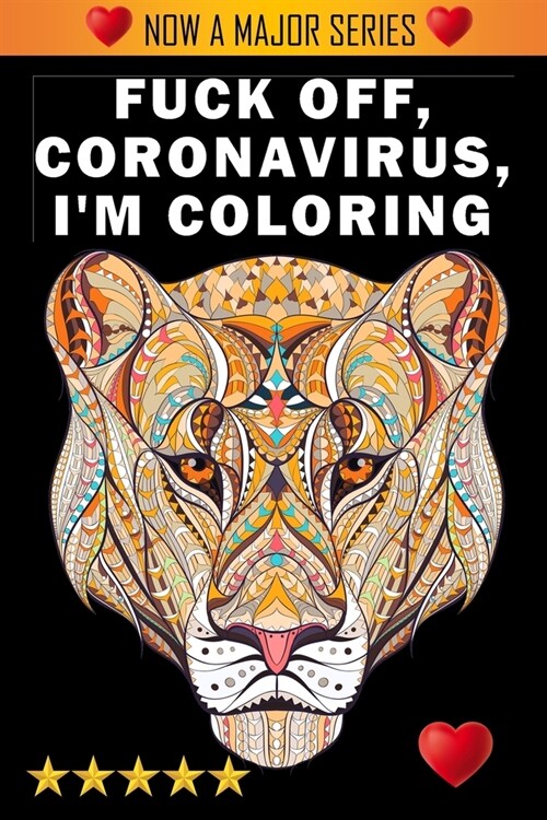 Fuck Off, Coronavirus, Im Coloring (Paperback)