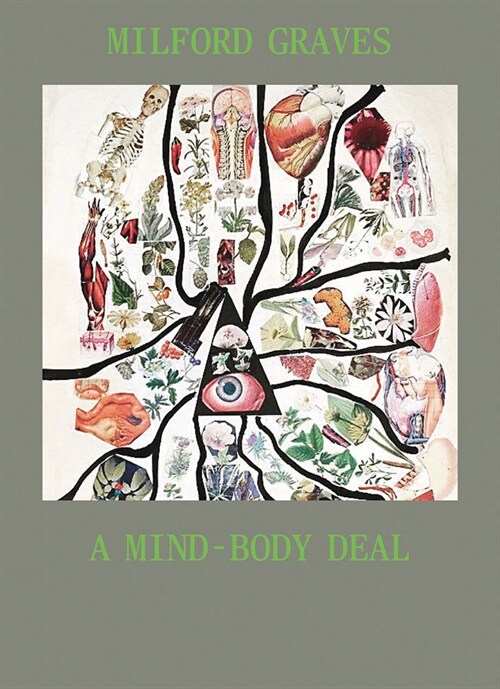 Milford Graves: A Mind-Body Deal (Paperback)