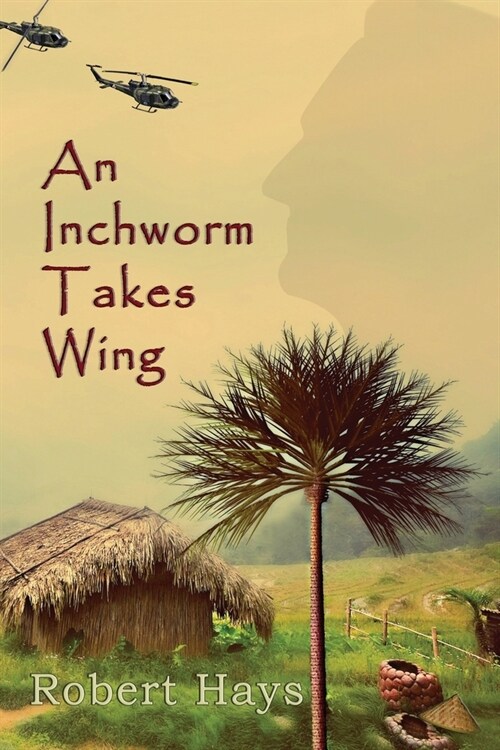 An Inchworm Takes Wing (Paperback)