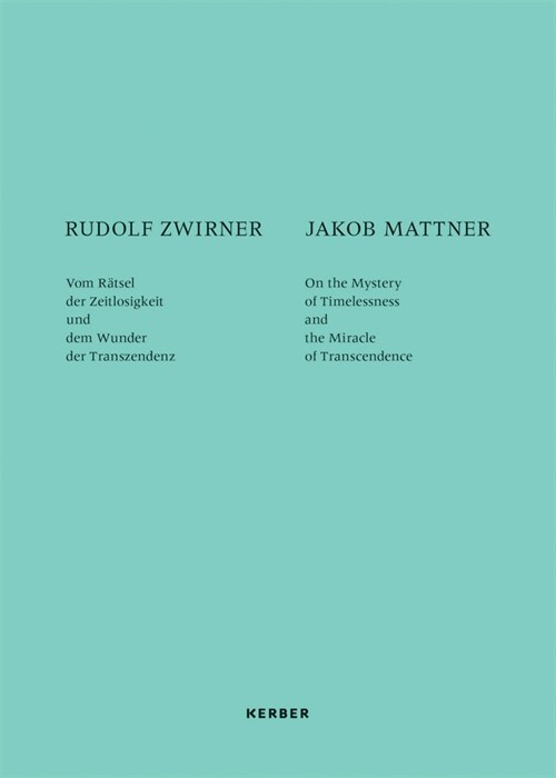 Rudolf Zwirner & Jakob Mattner: An Interview (Paperback)