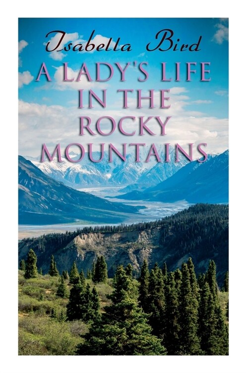 A Ladys Life in the Rocky Mountains (Paperback)