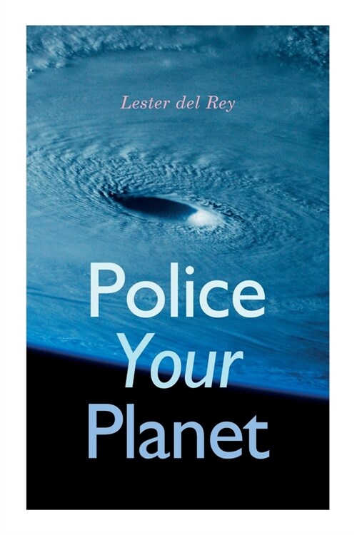 Police Your Planet (Paperback)