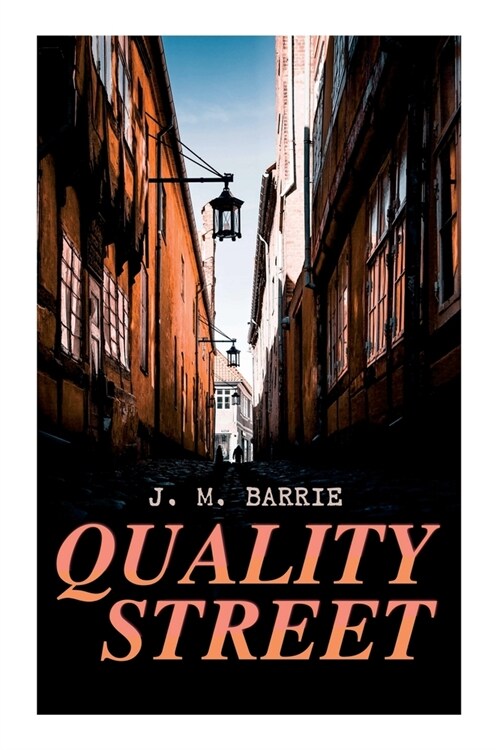 Quality Street (Paperback)