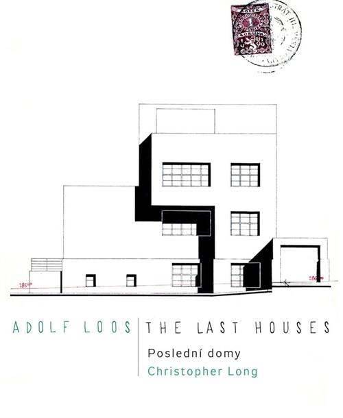 Adolf Loos: The Last Houses (Paperback)