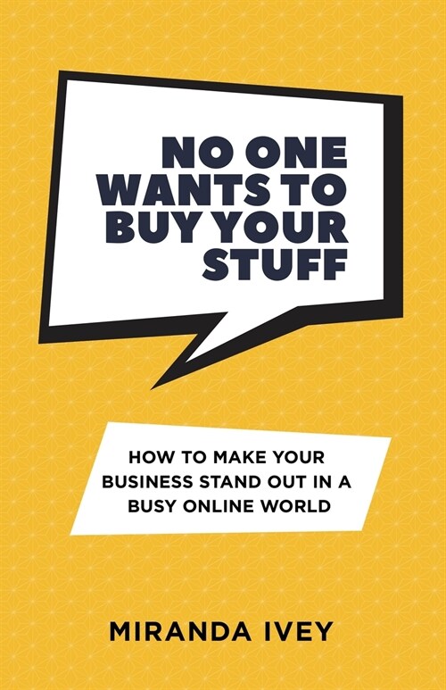 No One Wants To Buy Your Stuff (Paperback)