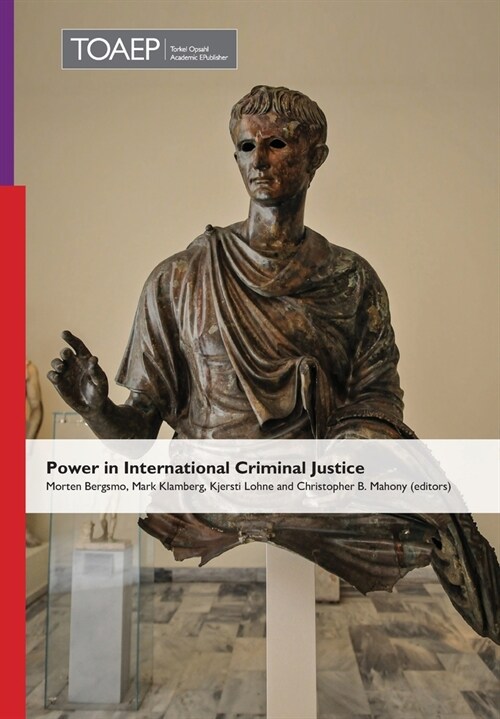 Power in International Criminal Justice (Hardcover)