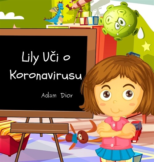 Lily Uči o Koronavirusu (Hardcover)