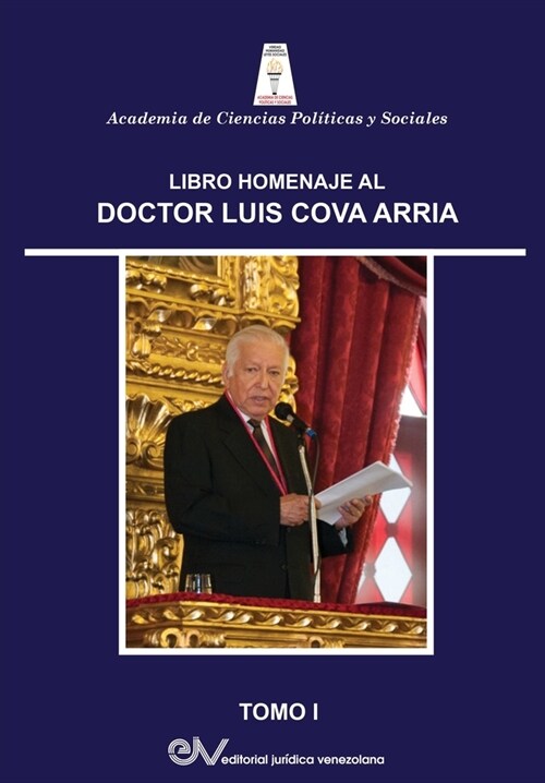 Libro Homenaje Al Dr. Luis Cova Arria, Tomo I (Paperback)