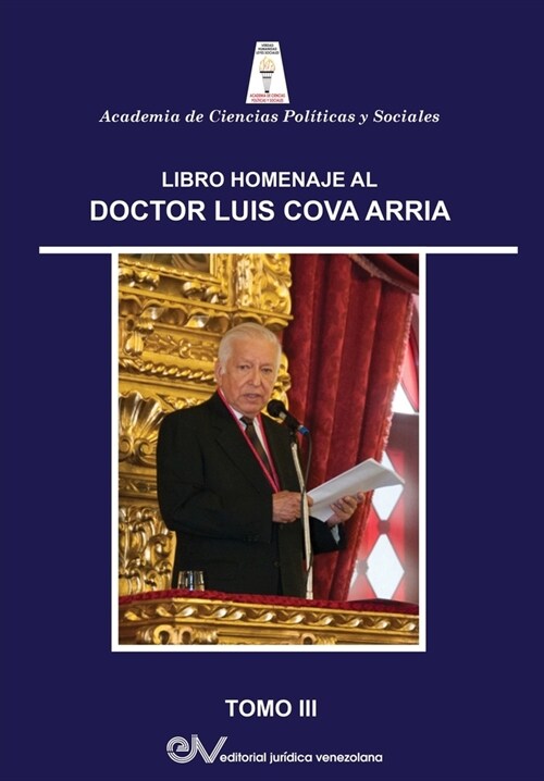 Obra Homenaje Al Dr. Luis Cova Arria. Tomo III (Paperback)