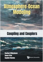Atmosphere-Ocean Modeling: Coupling and Couplers (Paperback)