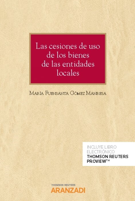 CESIONES DE USO DE LOS BIENES DE LAS ENTIDADES LOCALES DUO (Book)