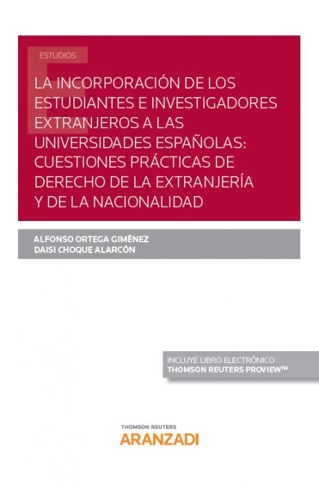 INCORPORACION DE ESTUDIANTES E INVESTIGADORES EXTRANJEROS (Book)
