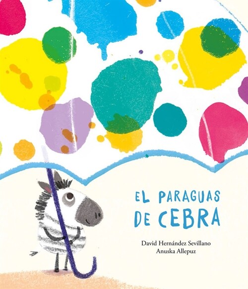 El Paraguas de Cebra (Hardcover)