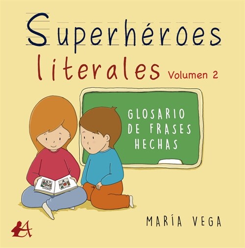 SUPERHEROES LITERALES VOLUMEN II (Paperback)