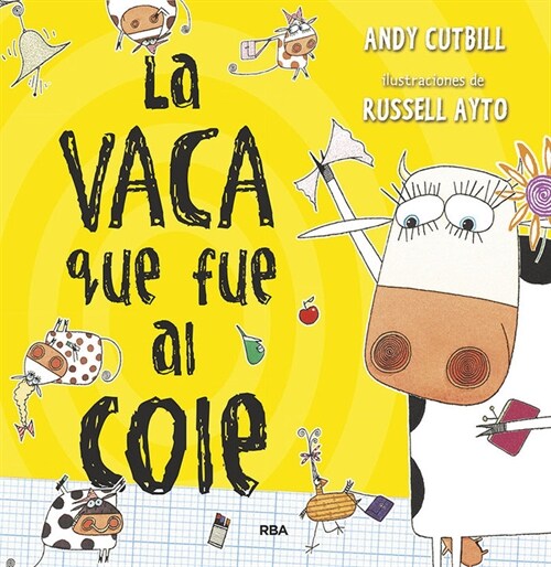 VACA QUE PUSO UN HUEVO 2 LA VACA QUE FUE AL COLE (Book)