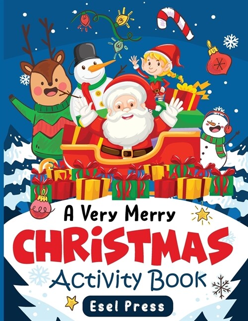 A Very Merry Christmas Activity Book: Fun Christmas Activity book For Kids and Toddlers 144 Pages (Paperback)