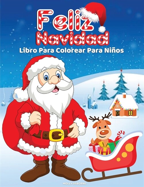 Feliz Navidad Libro Para Colorear Para Ni?s: Hermosa colecci? navide? - 60 dibujos navide?s listos para colorear para ni?s y ni?s - Regalo de Na (Paperback)