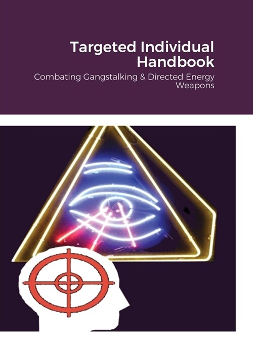 Targeted Individual Handbook (Hardcover)
