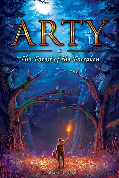 Arty and The Forest of the Forsaken (Paperback)