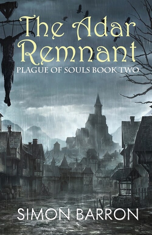 The Adar Remnant: Plague of Souls - Book 2 (Paperback, Book 2)