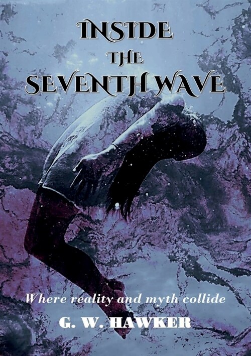 Inside the Seventh Wave (Paperback)