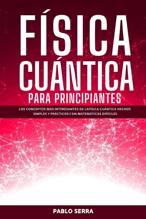 F?ica Cu?tica Para Principiantes (Paperback)