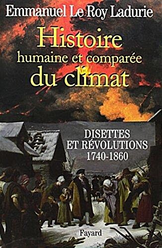  Histoire humaine et comparée du climat Tome 2