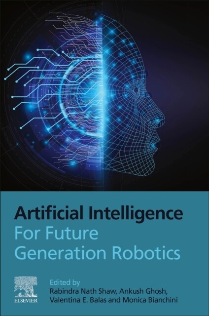 Artificial Intelligence for Future Generation Robotics (Paperback)