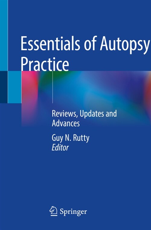 Essentials of Autopsy Practice: Reviews, Updates and Advances (Paperback, 2019)