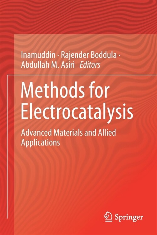 Methods for Electrocatalysis: Advanced Materials and Allied Applications (Paperback, 2020)