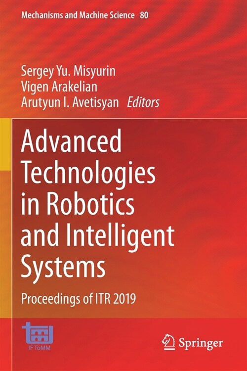 Advanced Technologies in Robotics and Intelligent Systems: Proceedings of Itr 2019 (Paperback, 2020)